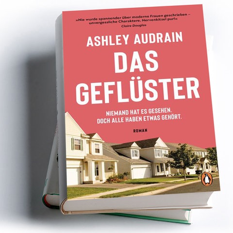 Ashley Audrain: Das Geflüster