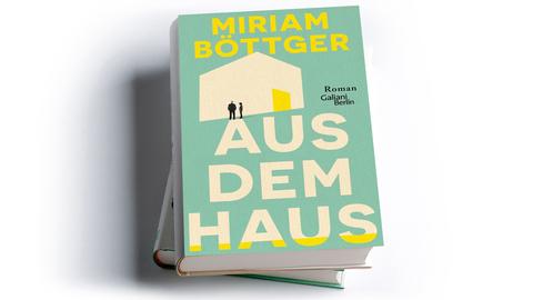 Miriam Böttger: Aus dem Haus