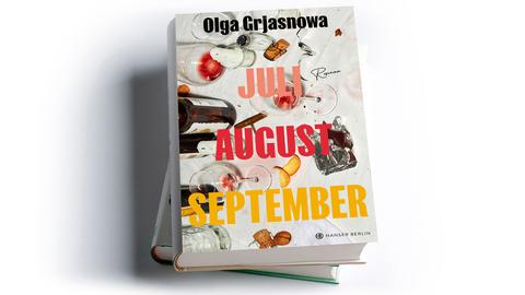 Olga Grjasnowa: Juli, August, September