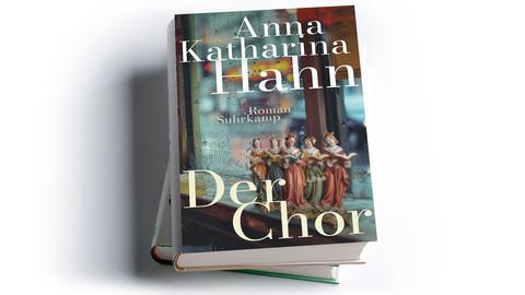 Anna Katharina Hahn: Der Chor