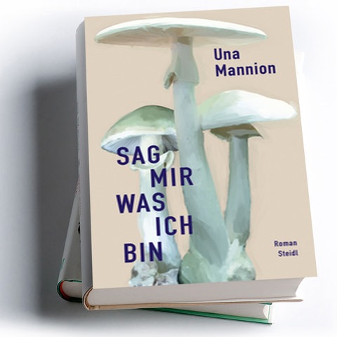 Una Mannion: Sag mir, was ich bin