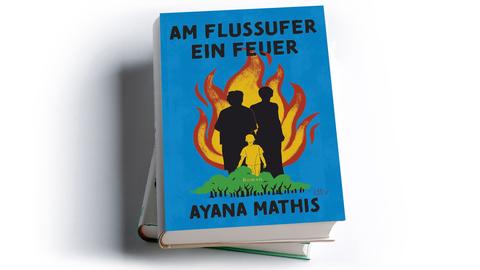 Ayana Mathis: Am Flussufer ein Feuer