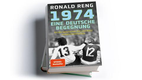 Ronald Reng: 1974 - Eine deutsche Begegnung