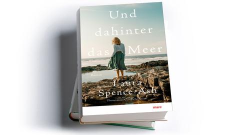 Laura Spence-Ash: Und dahinter das Meer