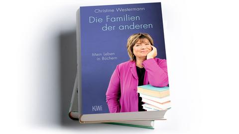 Christine Westermann: Die Familien der anderen