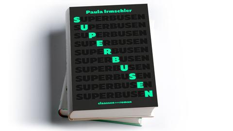 Cover Paula Irmschler: Superbusen, Claassen Verlag 2020, Preis: 20 Euro